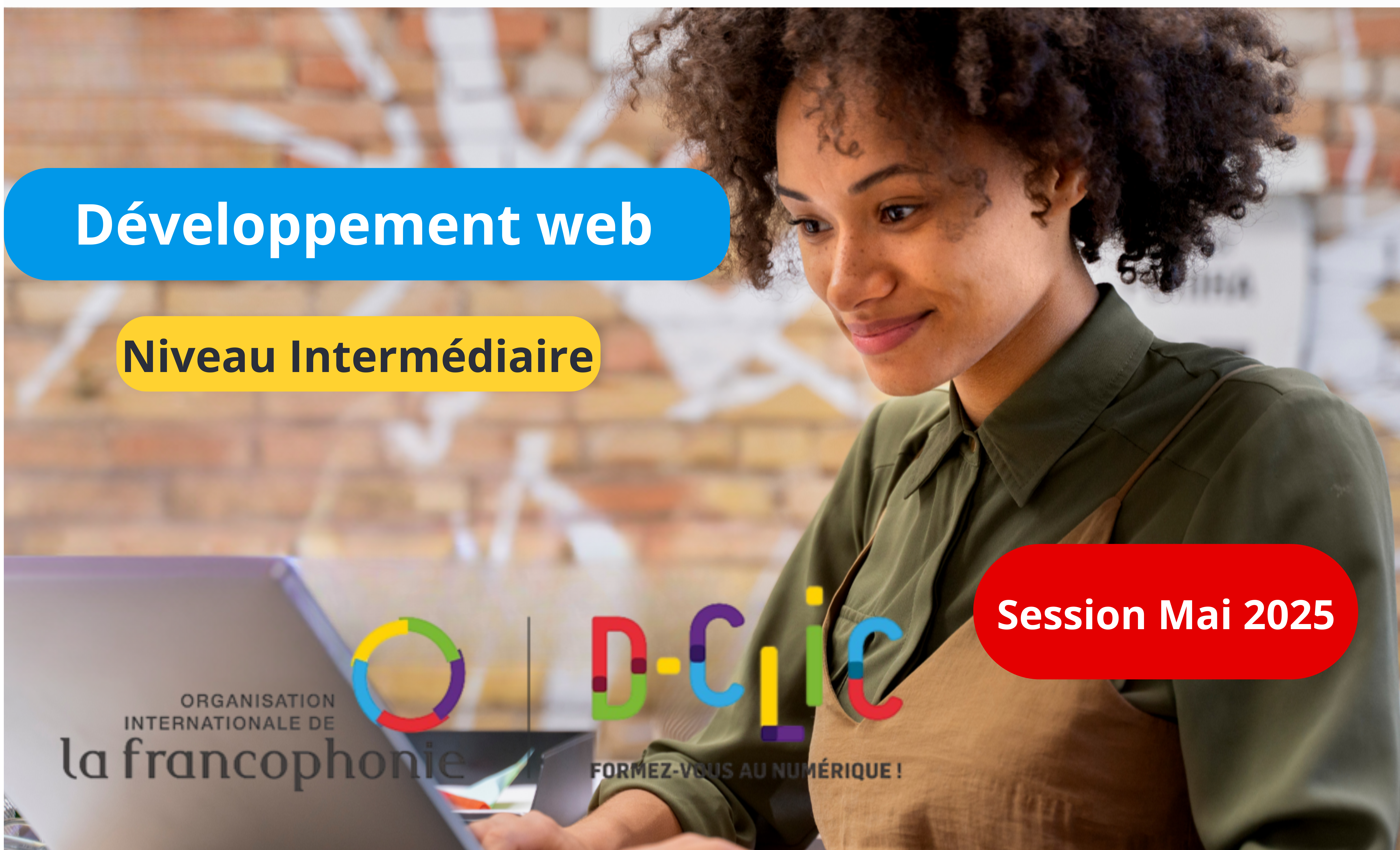 Développement Web Niveau Intermédiaire - Session mai 2025