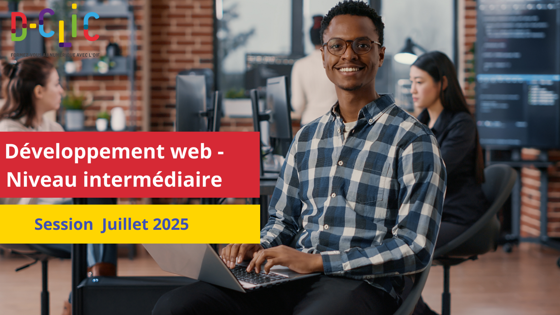 Développement Web Niveau Intermédiaire - Session de Juillet 2025