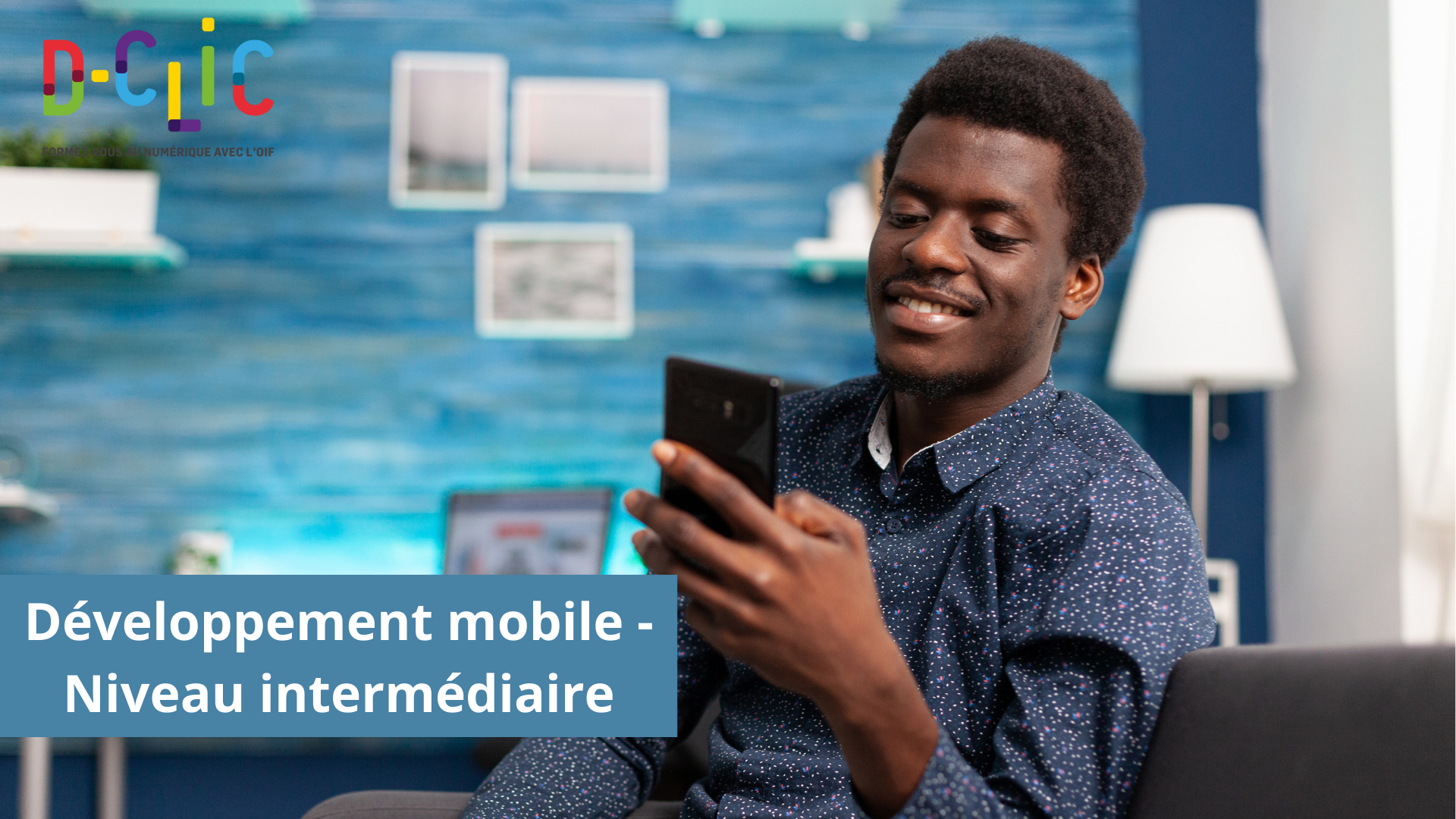 Cours Développement Mobile - Niveau intermédiaire