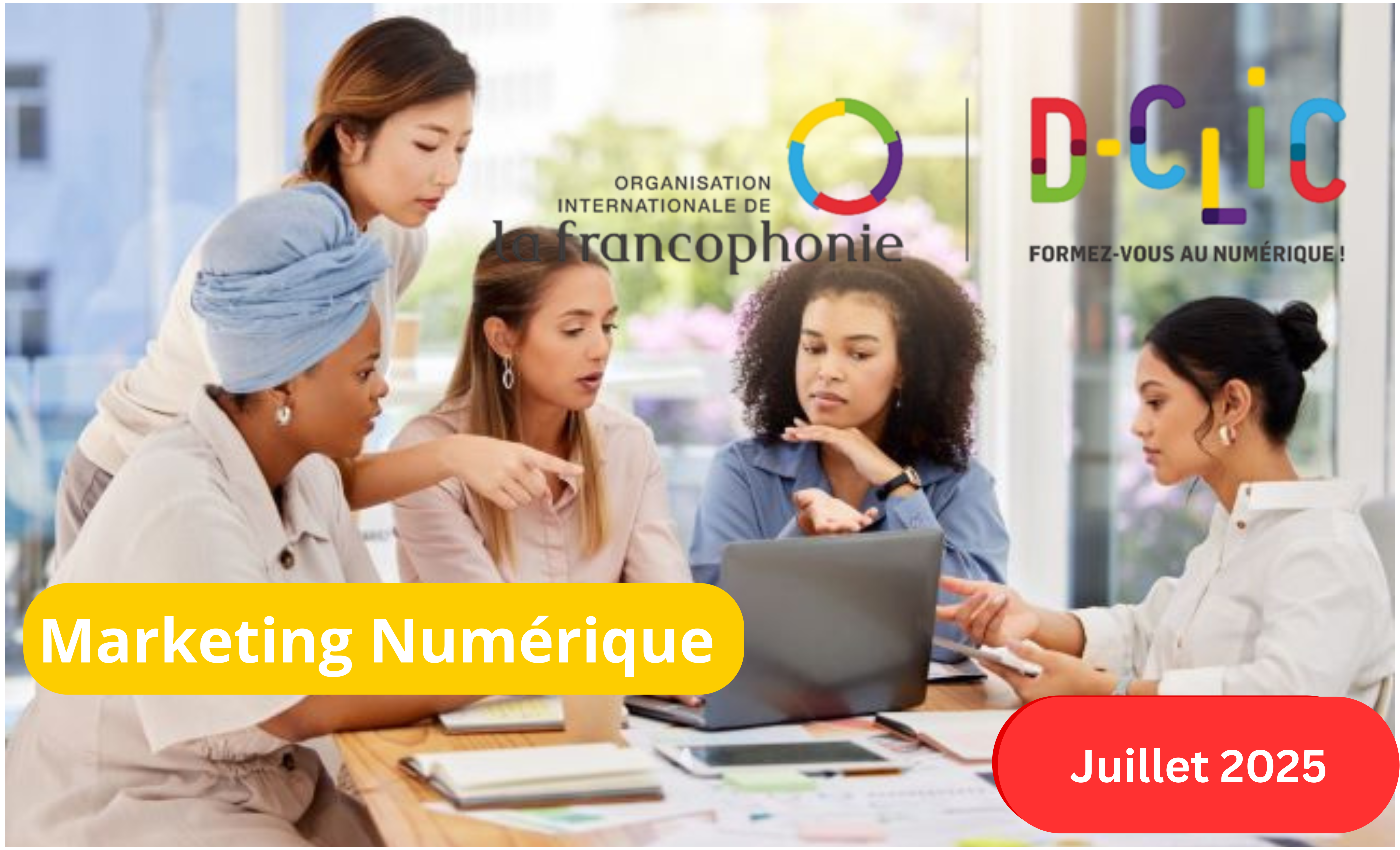 Marketing Numérique - Session de Juillet 2025
